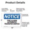 Signmission Fire Alarm Automatic Transfer Switch OSHA Notice Sign, Plastic, 10in W x 7in L, 2PK OS-2PACK-NS-P-710-L-12513 - alternate 5